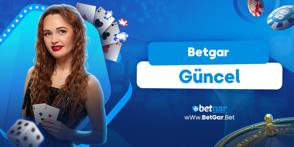 Betgar Güncel 